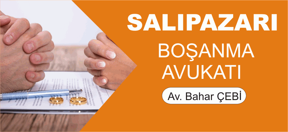 Salıpazarı Boşanma Avukatı