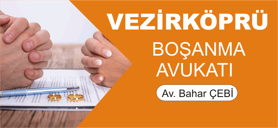 Vezirköprü Boşanma Avukatı