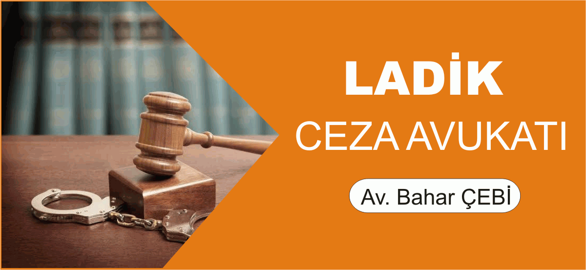Ladik Ceza Avukatı